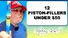12 Piston Filler Fountain Pens Under 50