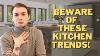 The Best And Worst Kitchen Trends For 2022